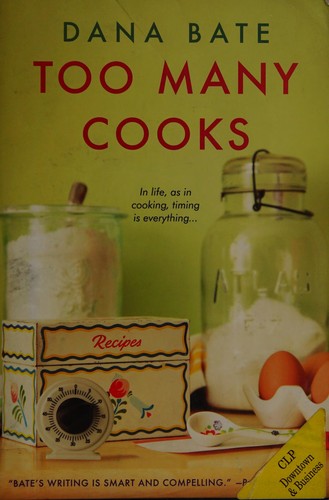 Dana Bate: Too many cooks (2015)