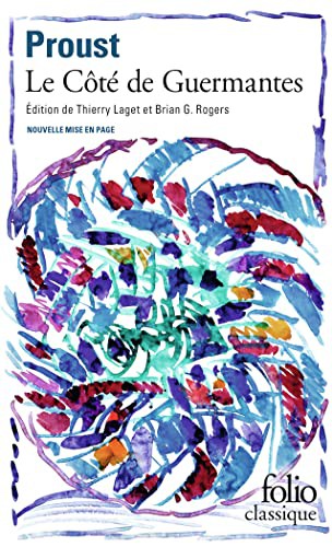 Marcel Proust, Brian G. Rogers, Thierry Laget: Le Côté de Guermantes (Paperback, FOLIO, GALLIMARD)