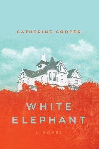 Catherine Cooper: White Elephant (Paperback, 2016, Freehand Books)