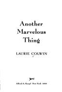 Laurie Colwin: Another marvelous thing (1986, Knopf)