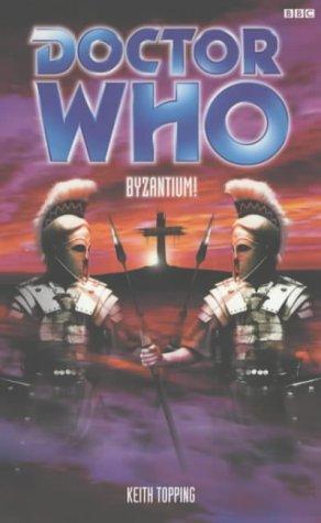 Keith Topping: Byzantium! (Paperback, 2002, BBC Books)
