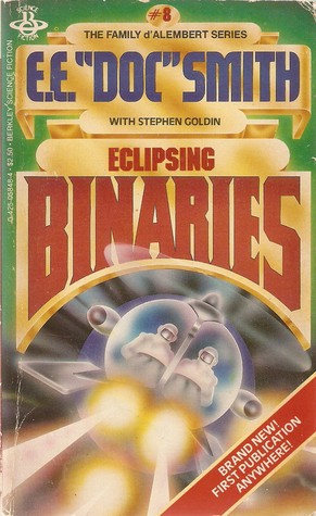 Stephen Goldin, E. D. Smith: Eclipsing Binaries (1983, Berkley)