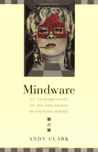 Andy Clark: Mindware: An Introduction to the Philosophy of Cognitive Science