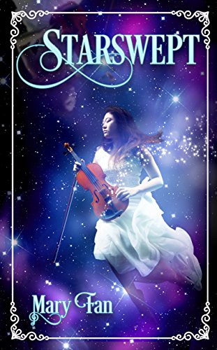 Mary Fan: Starswept (Hardcover, 2017, Snowy Wings Publishing)