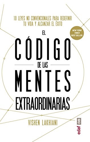 Vishen Lakhiani: Codigo de Las Mentes Extraordinarias (Spanish language, 2017, Editorial Edaf, S.L., Edaf Antillas)