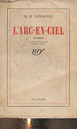 D. H. Lawrence: L'ARC-EN-CIEL (DU MONDE ENTIER) (French language, 1939)