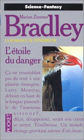 Marion Zimmer Bradley: L'Étoile du danger (French language, 1988)