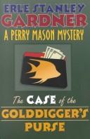 Erle Stanley Gardner: The case of the golddigger's purse (2002, Thorndike Press)