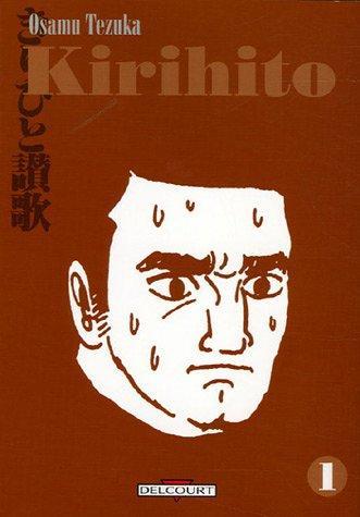 Osamu Tezuka: Kirihito Tome 1 (French language, 2005)