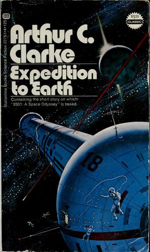Arthur C. Clarke: Expedition to earth (1972, Ballantine Books)