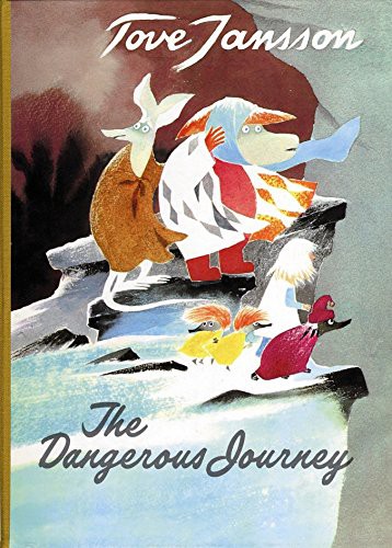 Tove Jansson: The Dangerous Journey (Hardcover, 2010, imusti, Sort of Books)