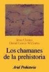 Jean Clottes, David Lewis-Williams: Los Chamanes de La Prehistoria (Paperback, Spanish language, Ariel, Editorial Ariel)