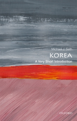 Michael J. Seth: Korea (2020, Oxford University Press)
