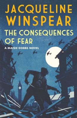 Jacqueline Winspear: Consequences of Fear (2021, Allison & Busby, Limited)