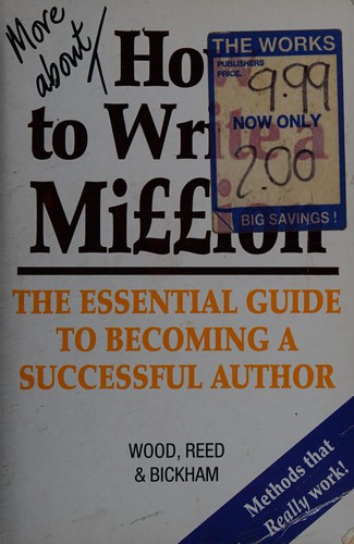 Monica Wood: More about how to write a million. (1996, Robinson)