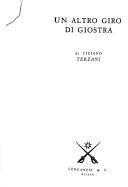 Tiziano Terzani: Un Altro Giro Di Giostra (Hardcover, Italian language)
