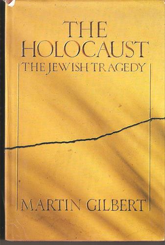 Martin Gilbert: The Holocaust (Hardcover, 1986, Collins)