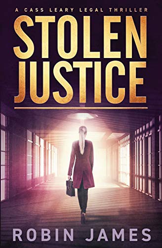 Robin James: Stolen Justice (Paperback, 2019, Robin James Books)