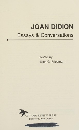 Joan Didion, Friedman, Ellen G.: Joan Didion (1984, Ontario Review Press, Distributed by Persea Books)