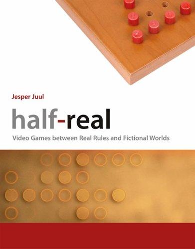 Jesper Juul: Half-real (2005, MIT Press)