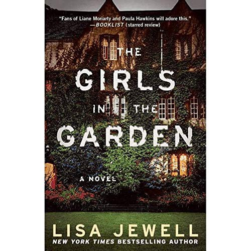 Lisa Jewell: The Girls in the Garden (Paperback, 2017, Atria Books)