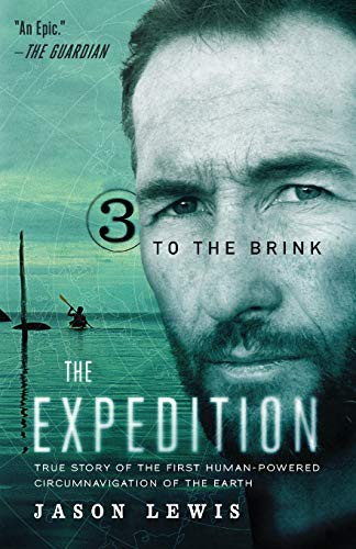 Jason Lewis: To the Brink (Paperback, 2016, BillyFish Books LLC)