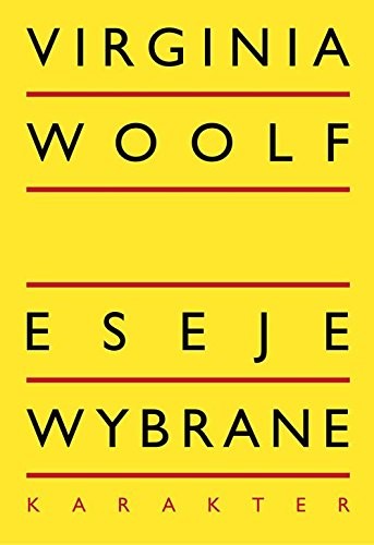 Eseje wybrane (Hardcover, Karakter)