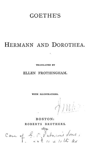 Johann Wolfgang von Goethe: Hermann and Dorothea (1874, Roberts Brothers)
