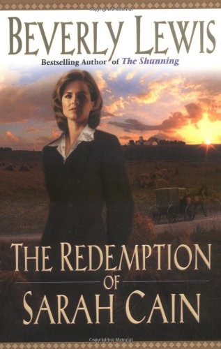 Beverly Lewis: The redemption of Sarah Cain (2000, Bethany House Publishers)