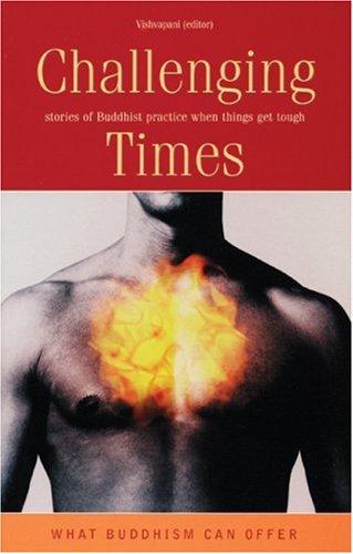 Vishvapani: Challenging Times (Paperback, 2007, Windhorse Publications (UK))