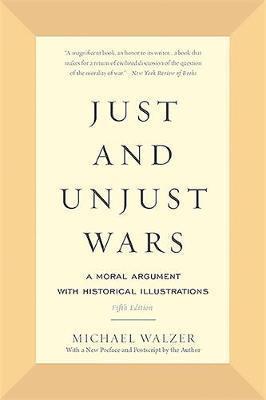 Michael Walzer: Just and Unjust Wars (2015)