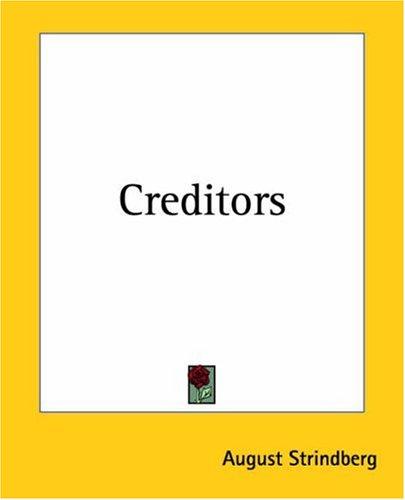August Strindberg: Creditors (Paperback, Kessinger Publishing)