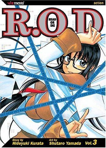 Hideyuki Kurata: Read or Die, Vol. 3 (R.O.D. (2006)