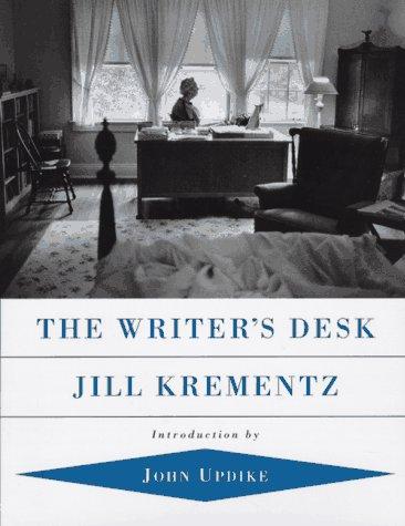 Jill Krementz: The writer's desk (1996, Random House)
