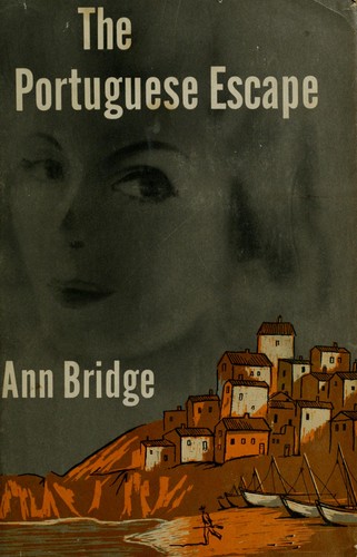 Ann Bridge: The Portuguese escape (1958, Macmillan)