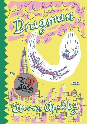 Steven Appleby: Dragman (French language, 2023, Éditions Denoël)