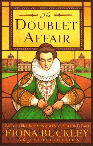 Fiona Buckley: The doublet affair (1998, Scribner)