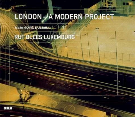 Michael Bracewell: London: a Modern Project (1997)