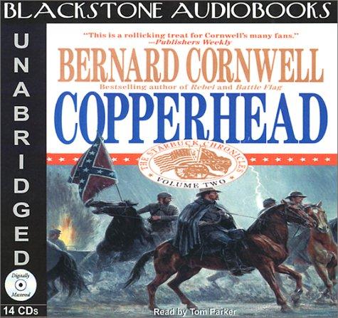 Bernard Cornwell: Copperhead (AudiobookFormat, 2001, Blackstone Audiobooks)