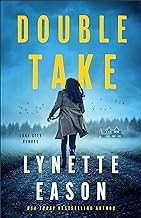 Lynette Eason: Double Take (2024, Revell)