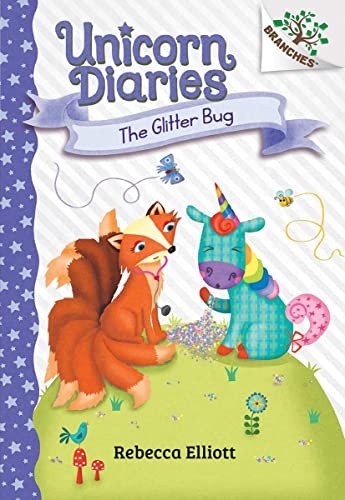 Rebecca Elliott: The Glitter Bug (Hardcover, Scholastic Inc., Scholastic, Incorporated)