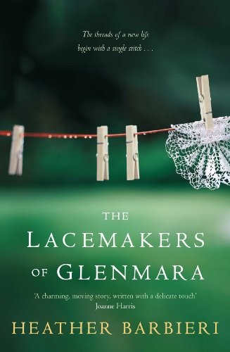 Heather Barbieri: The Lacemakers of Glenmara (Paperback, Macmillan)
