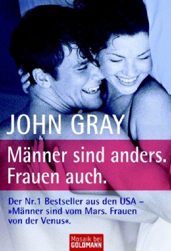 John Gray: Mannes Sind Anders Frauern Auch (Paperback, German language, Wilhelm Goldmann Verlag GmbH)