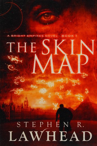 Stephen R. Lawhead: Skin Map (2013, Lion Hudson PLC)