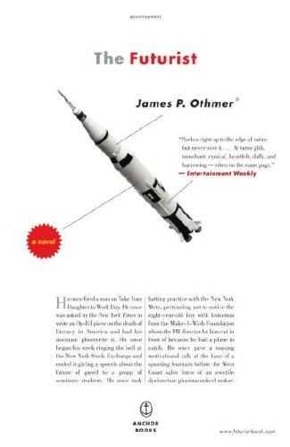 James P. Othmer: The Futurist (Paperback, 2007, Anchor)