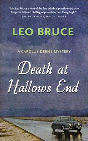Leo Bruce: Death at Hallows End (2003, Academy Chicago Publishers)
