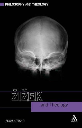 Adam Kotsko: Žižek and theology (2008, T & T Clark)