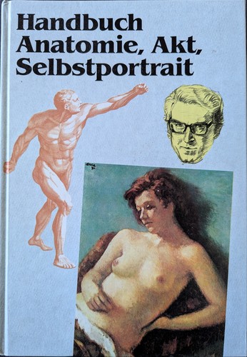 Jose Maria Parramon: Handbuch Anatomie, Akt, Selbstportrait (1991, Gondrom)