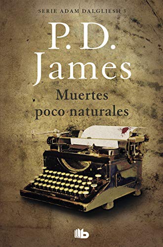 P. D. James, MARGARITA; CAVANDOLI MENENDEZ: Muertes poco naturales (Paperback, Spanish language, B de Bolsillo (Ediciones B))