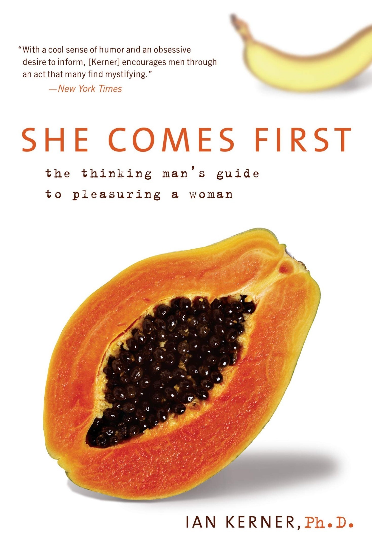 Ian Kerner: She Comes First (EBook, 2009, William Morrow)